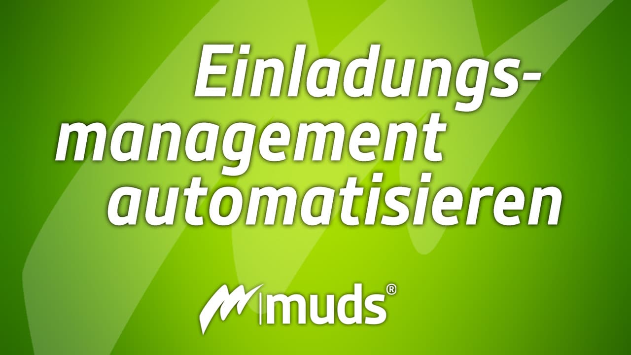 Einladungsmanagement automatisieren und Zeit sparen Digitale Eventorganisation mit Einladungen, Gästeliste, Reminder, Auswertung und QR-Code-Check-in